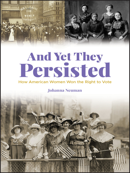 Title details for And Yet They Persisted by Johanna Neuman - Available